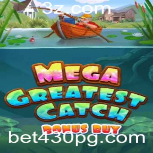 Descubra MegaGreatestCatchBonusBuy: O Jogo que Está Conquistando o Mundo dos Cassinos